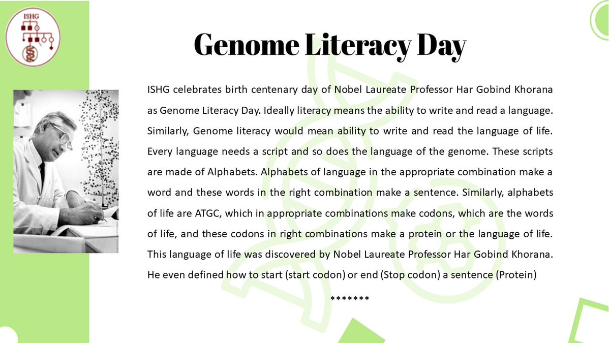 ISHG_INDIA's tweet photo. Indian Society of Human Genetics celebrates birth centenary day of Nobel Laureate Dr.Har Gobind Khorana as Genome Literacy Day. We request science academies and societies to support this venture in the interest and support of science. This would the greatest tribute to Dr.Khorana https://t.co/OH8JeQtJAW
