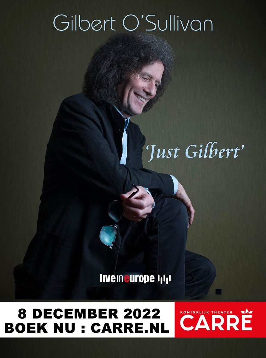 GilbertOSull_'s tweet photo. CHANGE OF DATE ANNOUNCEMENT🎶 
'Just Gilbert' Live in Amsterdam 
08.12.2022
Ticket link - https://t.co/Y6GU2OBFmD
#justgilbert #gilbertosullivan #liveinamsterdam #carretheatre https://t.co/qbBiSX7vAL