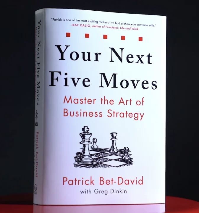 Book Summary - Your Next Five Moves (Patrick Bet-David)