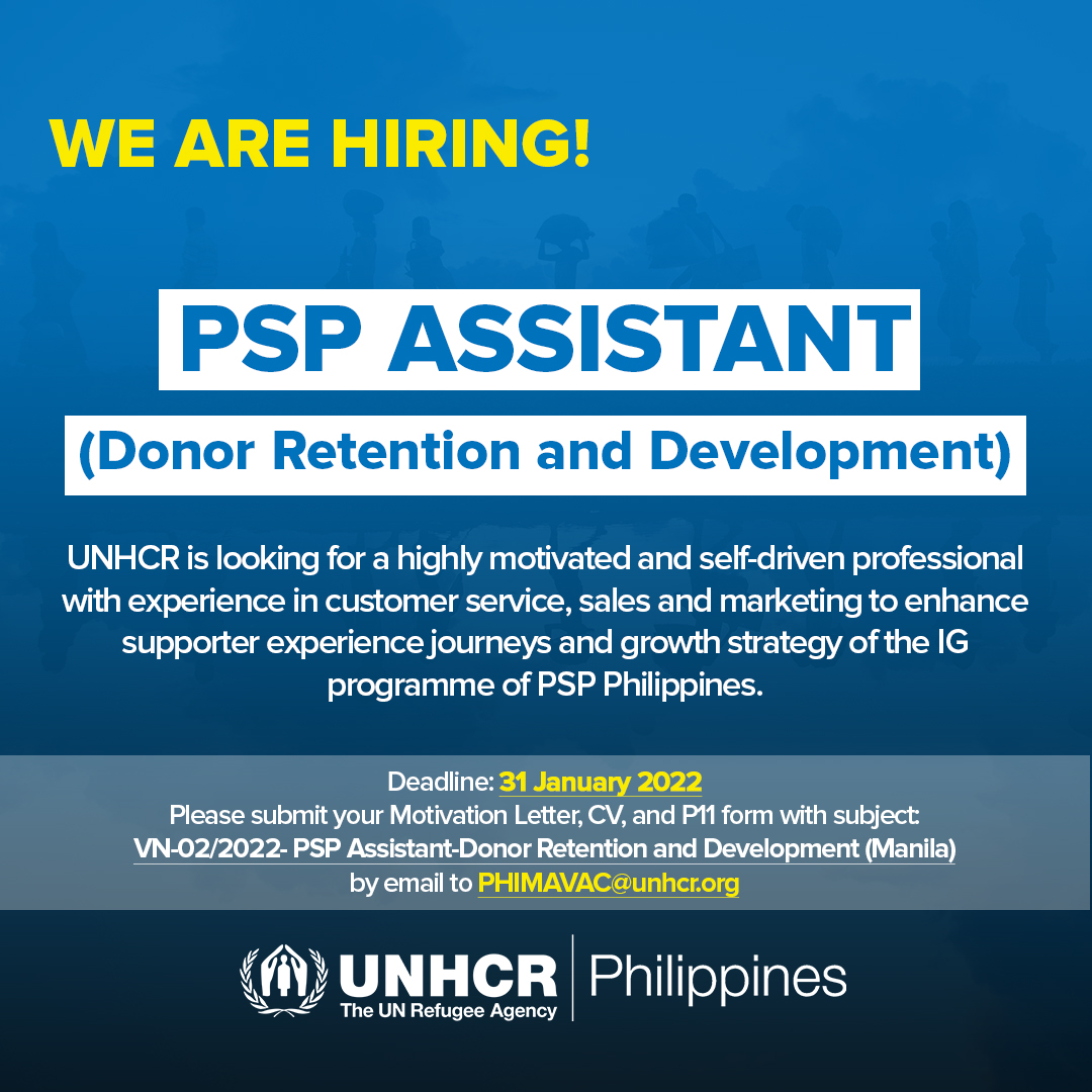 Overskyet resterende vokse op UNHCR Philippines on Twitter: "UNHCR is seeking qualified candidates for  the following vacancy: 🔵 PSP Assistant (Donor Retention and Development)  (Manila) Submit your application via email to PHIMAVAC@unhcrg.org. Visit ➡️  https://t.co/1wTnviGHw0 for