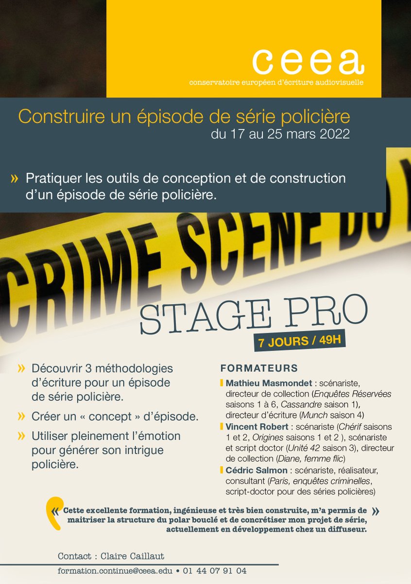 Ceea_edu's tweet photo. 📝 STAGE #CEEA | «Construire un épisode de #série policière»

📋 Inscriptions :
- avant le 17/02 pour les #intermittents
- avant le 24/02 pour les #auteurs

👥 Effectif : 10 stagiaires max.
ℹ️ https://t.co/td7VmvJtsM

#formation #scénario https://t.co/C7w151pvIu