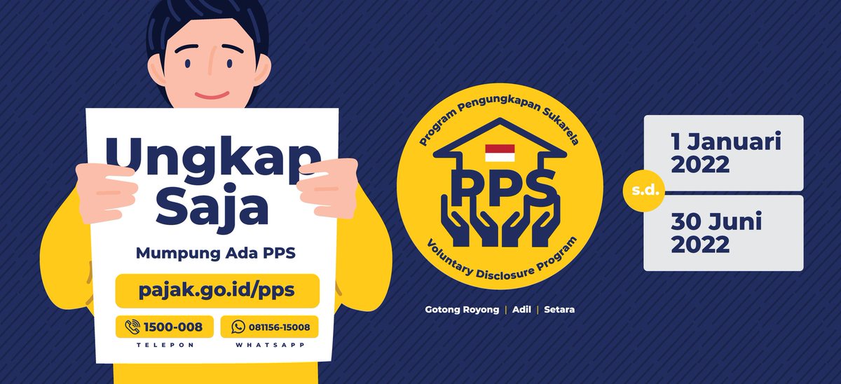 FiskusPajak's tweet photo. Manfaatkan Program Pengungkapan Sukarela sebelum 30 Juni 2022, informasi lebih lanjut bisa menghubungi call centre PPS melalui telepon 1500008 dan Whatsapp 081156-15008.

https://t.co/FIWtrhbSCe https://t.co/1RBMIcwzVw