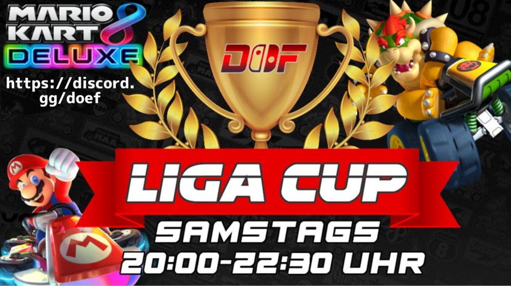 Auch im neuen Jahr starten wir wieder unser beliebtes Turnierformat: den MK8D LIGACUP
Mitmachen am Discord und Preisgeld im Gesamtwert von über 250 EUR gewinnen !
discord.gg/6JhnZxbpBZ

#MK8DXWR #MarioKart #GermanMediaRT #NintendoSwitch #RetweeetPlease