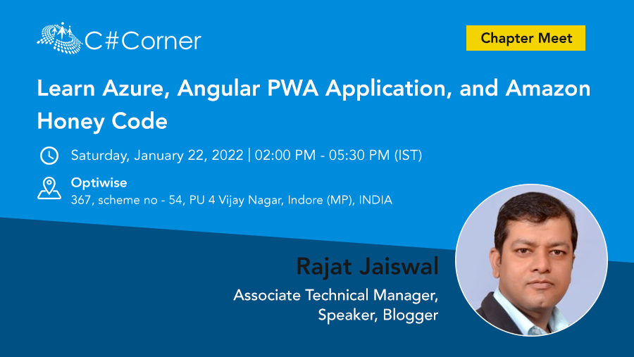 CsharpCorner's tweet image. Join @RajatJaiswal at @CsharpCorner Indore Chapter Meet to learn about No Code Low Code with Amazon Honey Code. 
Register now: bit.ly/3EZaiYJ
#Angular #PWA #AmazonHoneyCode #WebApp #Azure #NoCode #LowCode
