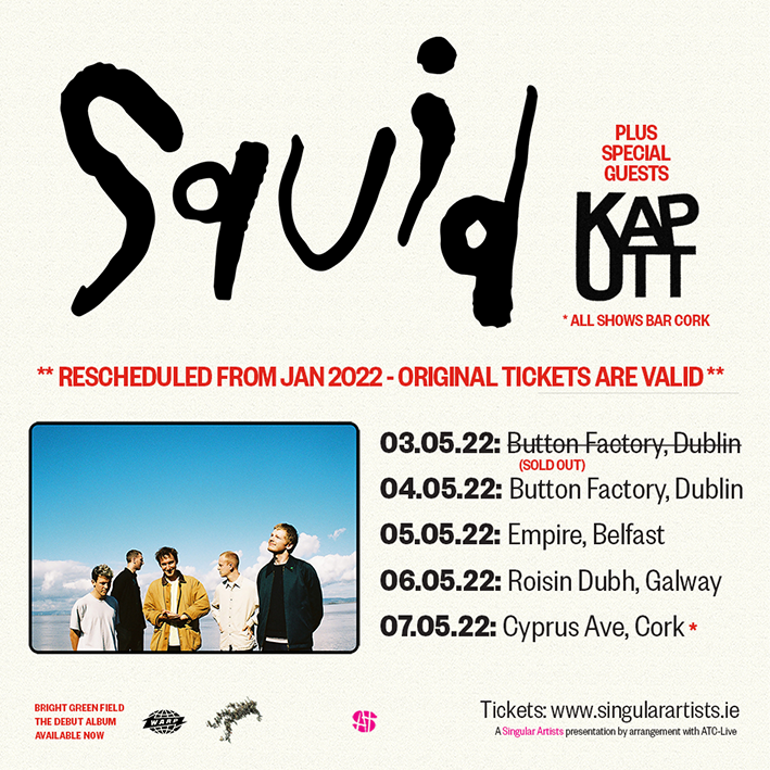 UPDATE // <a href="/squidbanduk/">Squid</a> have rmoved their tour of Ireland to May due to COVID-19 restrictions. They'll be joined by special guests <a href="/KAPUTTINGLASGOW/">KAPUTT</a> at all dates except Cork.

Original tickets will be honoured and the remainder are on sale now: bit.ly/2IDwoJ6