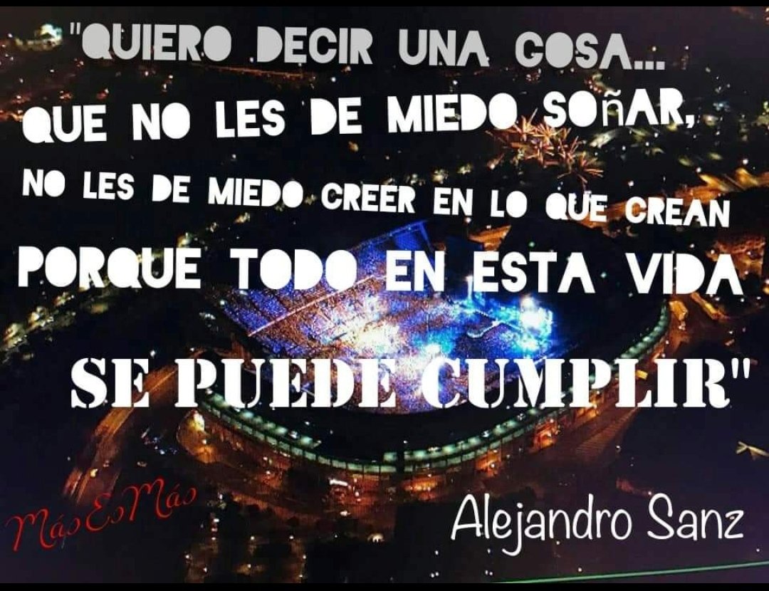 _NENUKI's tweet photo. @AlejandroSanz Palabras de #MasEsMas ❤️ https://t.co/3I8zA5fPf8