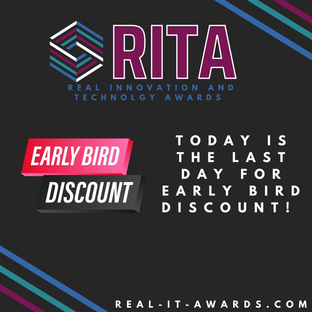 Today is the FINAL day to get your early bird discount for your RITA 2022 submission! Get your entry in before midnight to benefit!

Enter here: real-it-awards.com