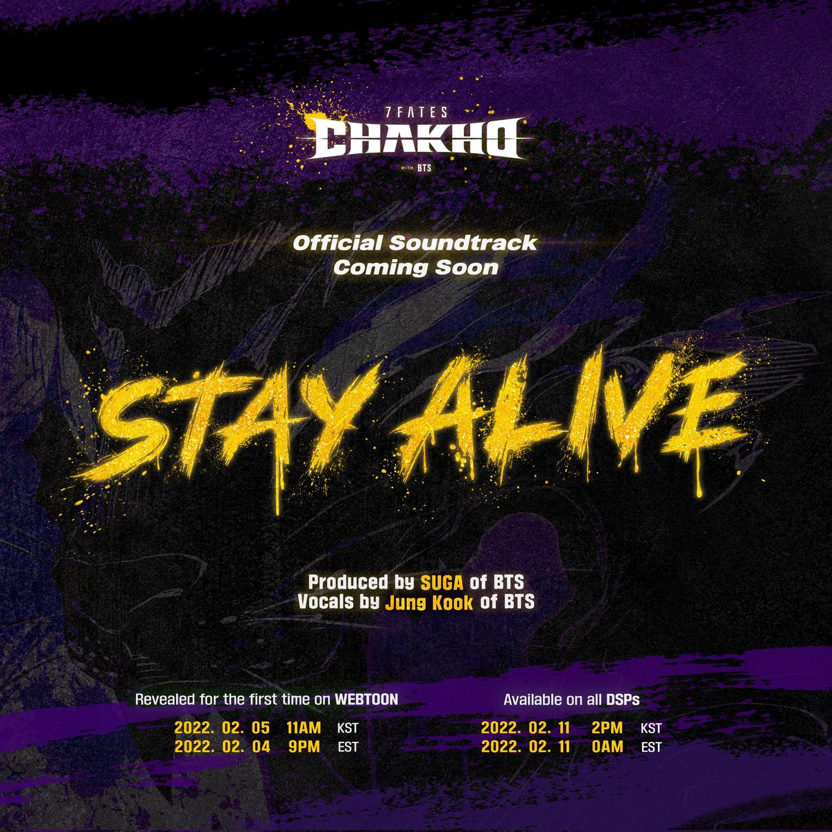babypurplee_'s tweet photo. OST 7FATES: CHAKHO “STAY ALIVE” (Prod. SUGA) by vocal jungkook akan dirilis pada hari sabtu, 5 februari 2022 jam 9 pagi wib😍

wahh finally akhirnya di drop juga judul dan tanggal rilisnya, yoonkook subunit is coming army!🥰💜

YOONKOOK OST IS COMING
#CHAKHO_Soundtrack #7FatesOST https://t.co/fRT6ybifLG