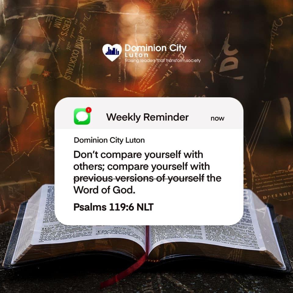 dominion_uk's tweet photo. This week, only choose to compare yourself with the Word of the Lord.

Have a blessed week Saints.

#DominionCity #Luton #Weeklyreminder #WordofGod https://t.co/fclbTwWspB