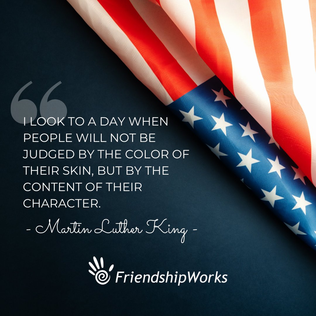 Honoring Dr. Martin Luther King Jr. on this day. "I Have a Dream" remains his best-known &amp; most-referenced speech. Learn more at tinyurl.com/4kbkrt3 #friendshipworks #endelderisolation #ihaveadream #mlkjr