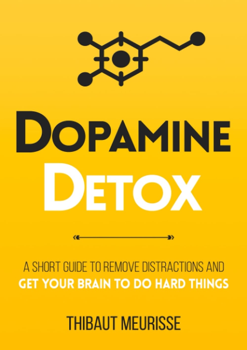 Naertysan Download Pdf Dopamine Detox A Short Guide To Remove Distractions Visit Link T Co Apysihws79 T Co Mwp1pllrel Twitter