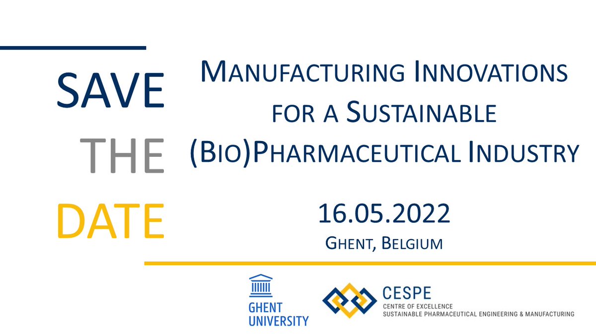 📢📢Announcing the yearly <a href="/CespeUGent/">CESPE</a> #conference on May 16, 2022 in <a href="/Stadgent/">Stad Gent</a>. Theme: #Manufacturing #Innovations for a #Sustainable (Bio)#Pharmaceutical #Industry. Save the date &amp; stay tuned to register! 
cespe.be/2022/01/17/ces…
