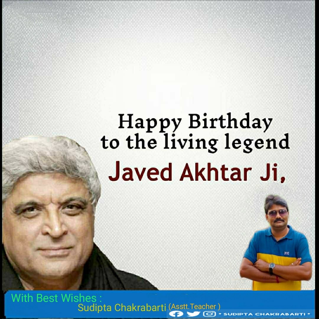 Happy Birthday to the living legend Javed Akhtar Ji.
Happy Birthday 