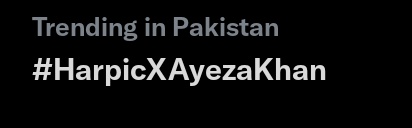 Trending on no.1 😍😍😍 #HarpicXAyezaKhan