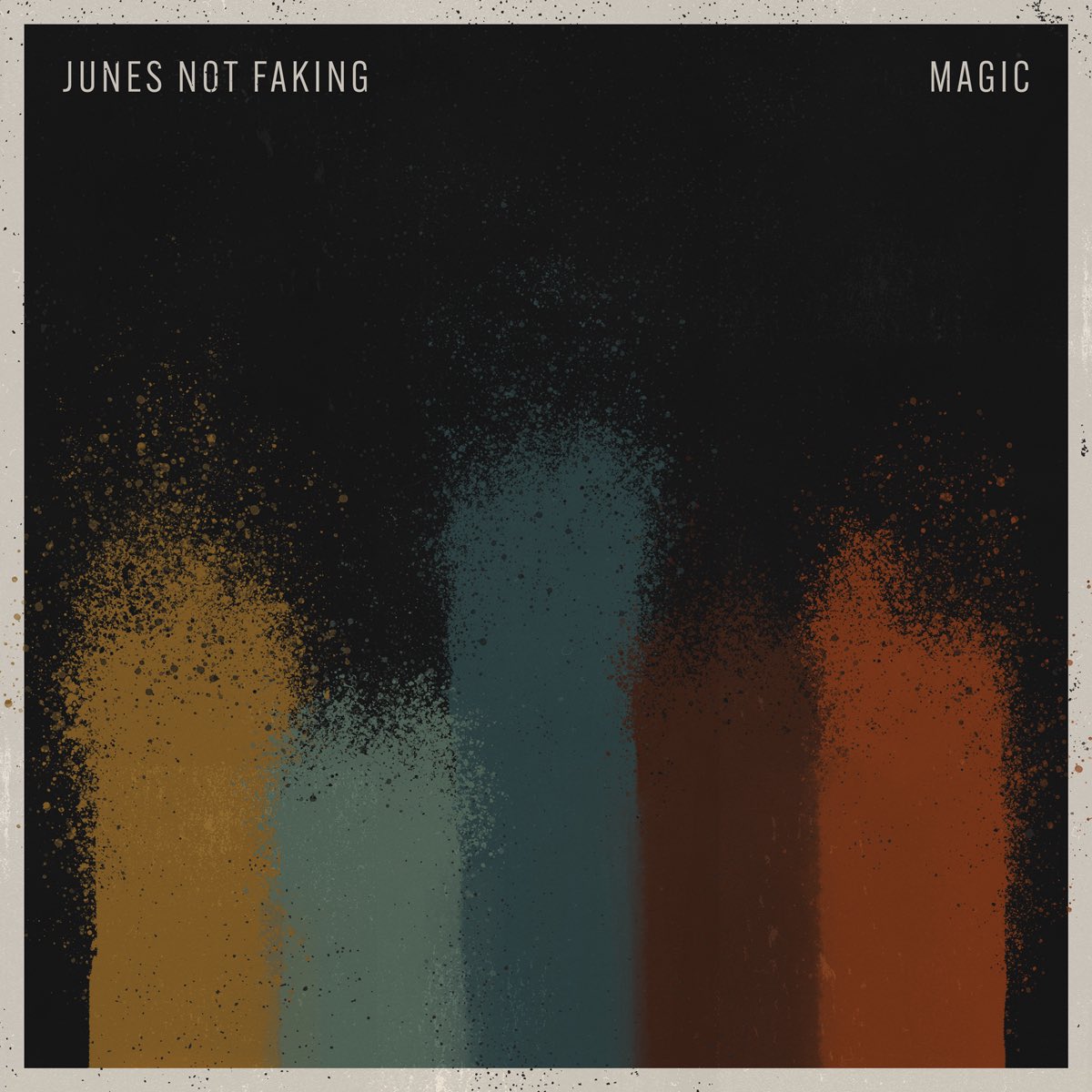 I think there must be magic in the air

New Junes Not Faking song “Magic” drops January 28th