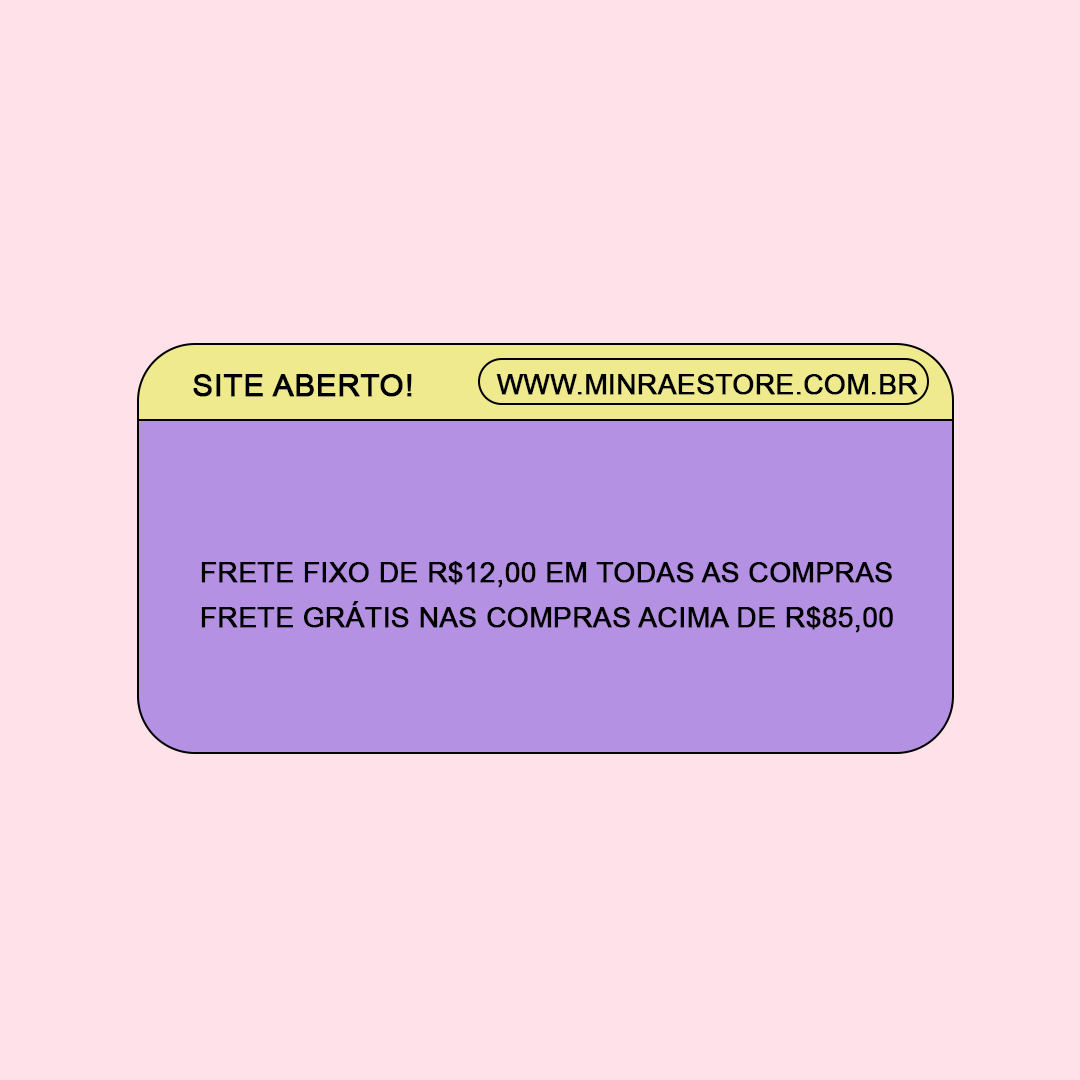 Reabrimos nosso site com novidades! Nosso frete voltou a ser fixo de R$12,00 para qualquer compra.

Temos também frete grátis para aqueles que comprarem acima de R$85,00.

Fretes via PAC/SEDEX e Mini envios também estão disponíveis.

Qualquer dúvida estamos a disposição na DM ♥