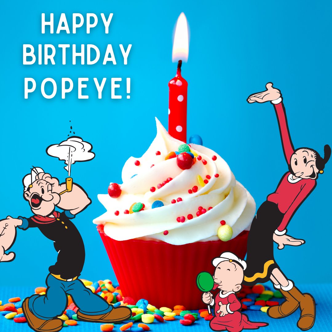 Popeye Official on Twitter: "WELL, BLOW ME DOWN! IT'SK ME BIRTHDAY TODAY! 🎂🎉🎈 #popeye #popeyethesailorman #happybirthday https://t.co/7oQCguUIM8" / Twitter