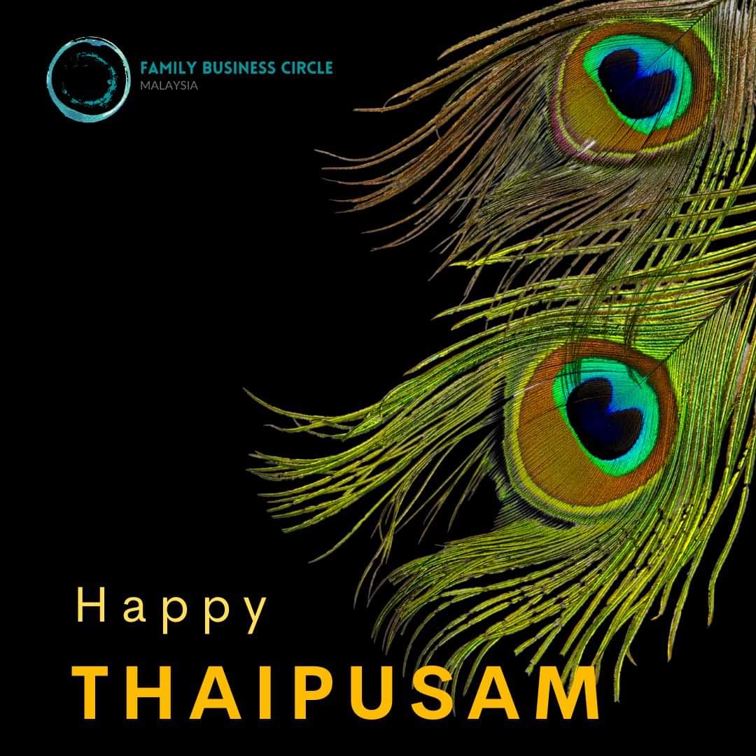 Wishing you and your family the blessings of light, colors and happiness on this special Thaipusam day. 

#FamilyBusinessCircle #Thaipusam2022
