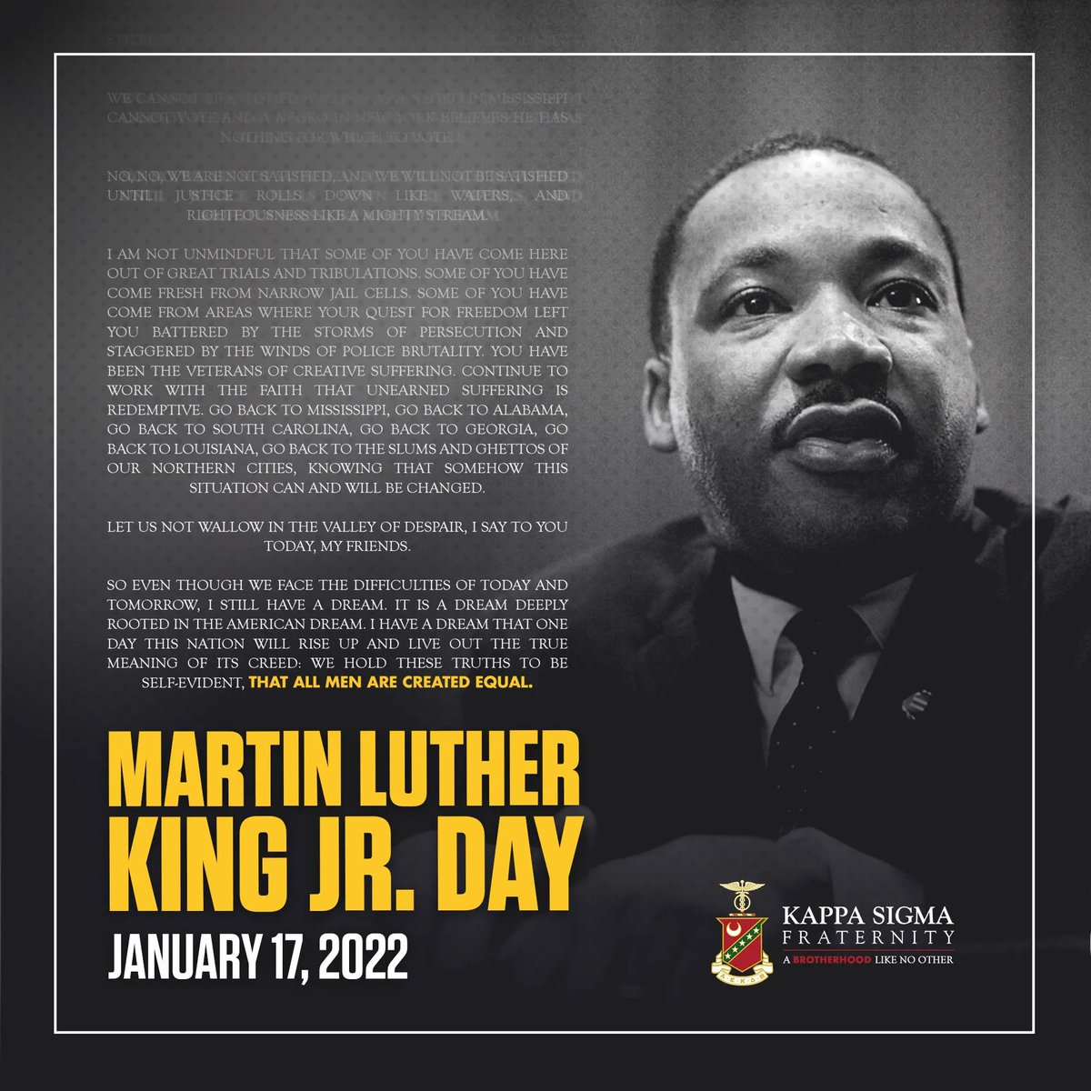 "The ultimate measure of a man is not where he stands in moments of comfort and convenience, but where he stands at times of challenge and controversy." 

Today Kappa Sigma honors the life and legacy of Dr. Martin Luther King Jr. #MLKDay