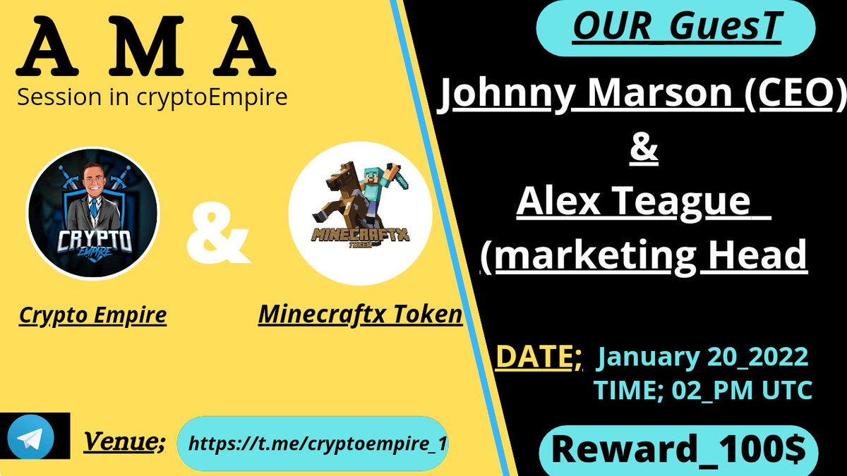 🎙️We're pleased to announce our next #AMA with Minecraftx on 20_Jan at 2_PM UTC 💰Reward Pool: $100 🏠Venue: t.me/cryptoEmpire_1 〽️Rules: 1⃣ Follow @Crypto_empire1 & @minecraftx_t 2⃣ Like & RT 3⃣ Comment Max 3 Que & Tag 3 Friends #BSC #Airdrop #cryptocurrency