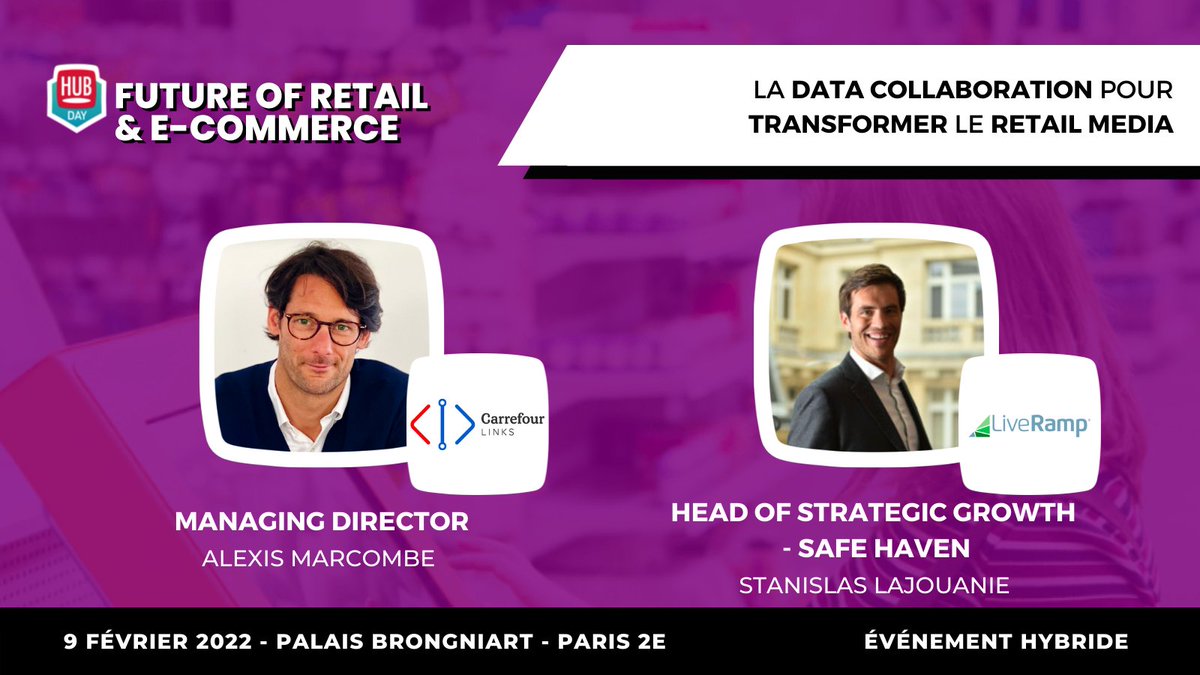 Le 8 &amp; 9 février, participez au #HUBDAY Future of Retail &amp; E-commerce ! 💡
 
🚀Alexis Marcombe (<a href="/CarrefourLinks/">Carrefour Links</a>) &amp; Stanislas Lajouanie (@LiveRampFR) interviendront sur la data collaboration pour transformer le retail media.

➡️ : hubs.li/Q012hPPM0
