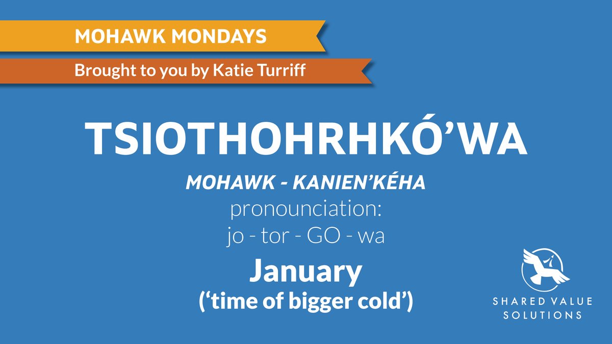 SharedValueCA's tweet photo. December in #Mohawk literally means 'time of cold.' It stands to reason then that January means 'time of bigger cold.' Wherever you are across #TurtleIsland, we hope you're staying warm!
#learnkanienkeha #learnmohawk #wordoftheweek #WOTD https://t.co/wRNEDV0xf6