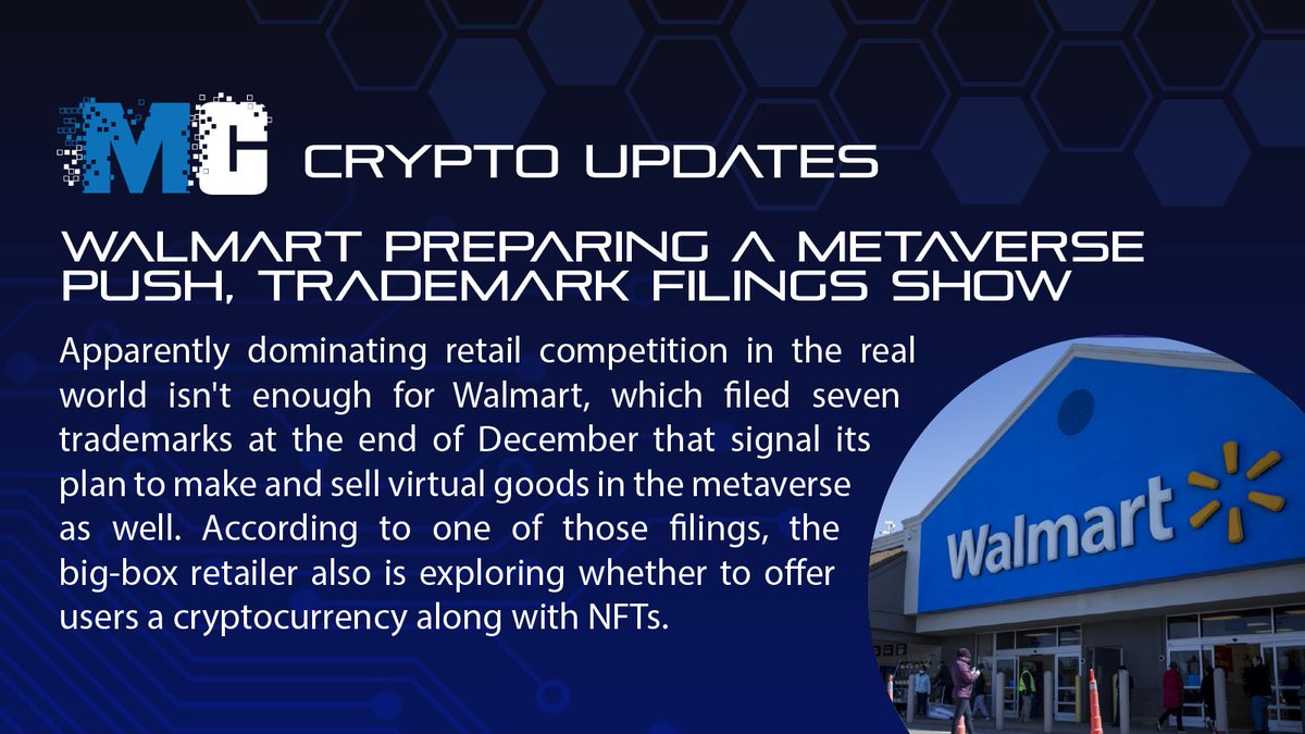 MultiChainteam's tweet image. Walmart is preparing to venture into crypto, metaverse, and NFT market.

#cryptocurrency #metaverse #NFT