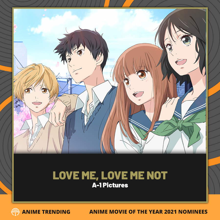 Anime Trending Love Me Love Me Not Is Nominated For 8thata Anime Movie Of The Year Vote For It At T Co 6vp9idqisq T Co G2tubxymuy Twitter