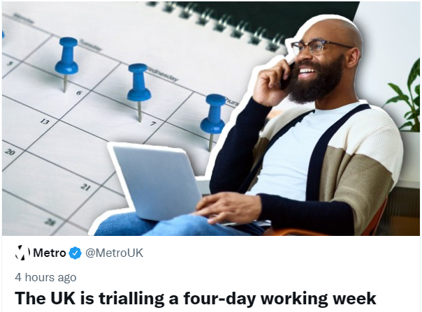 30 attention seeking leftist companies nobody's ever heard of are trialling a four-day work week. Left-wing activists disguised as journalists @MetroUK are trying to mislead the international audience into thinking the whole UK is trialling this. #Leftist #ScumMedia #FakeNews