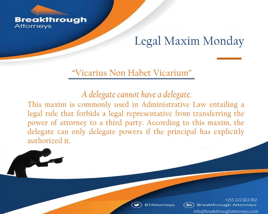 Lawyer Up With Legal Maxims:

'Vicarius Non Habet Vicarium'
........

Swahili:

'Anayekaimu hawezi kuwa na Kaimu.'

#LMM #LegalMaximMonday #Administrativelaw #law #Breakthroughattorneys