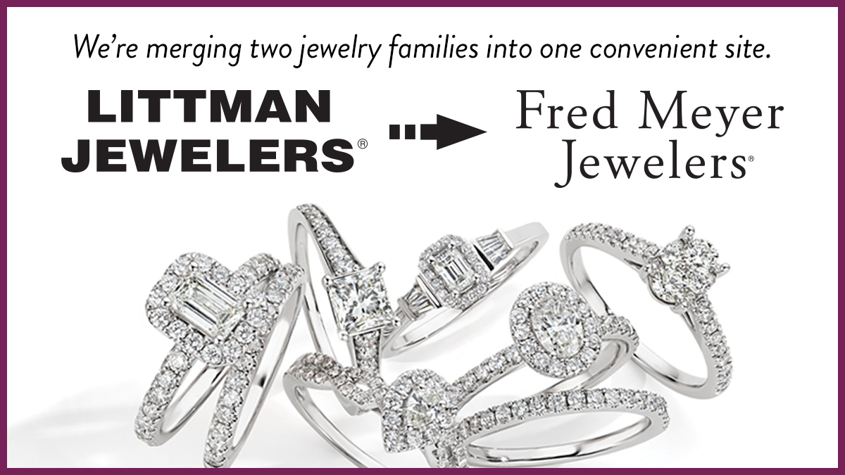 Littmanjewelers.com is moving to their new online home at fredmeyerjewelers.com Click to learn more: littmanjewelers.com/customer-servi…