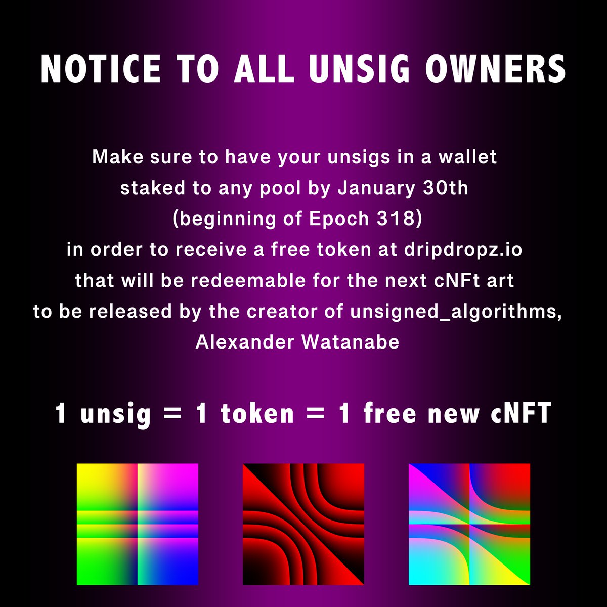 Calling all #unsig owners

Stake your unsigs by January 30th (Epoch 318) to get your free token redeemable for version 2. 

If you don't have an unsig yet, this is your time to do so.

#cnft #nft #cardano