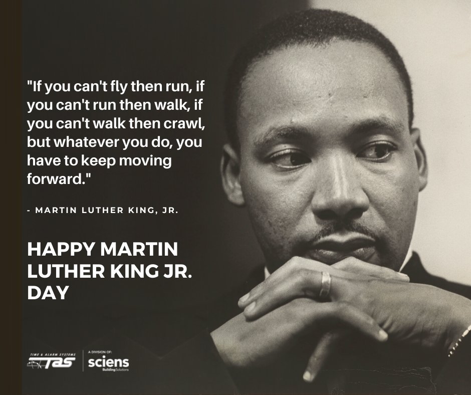 Happy Martin Luther King Jr. Day from Time and Alarm Systems!