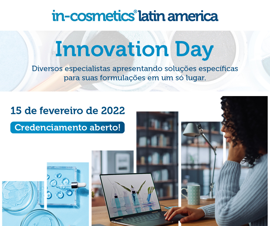 Profissionais da indústria cosmética participem online do Innovation Day dia 15 de fevereiro. Junte-se a Nikkol, <a href="/Givaudan/">Givaudan</a>  <a href="/lipotrue/">LipoTrue</a> Beautystreams e outros especialistas em um dia cheio de inovações e tendências. Inscreva-se gratuitamente: bit.ly/3Id6g12