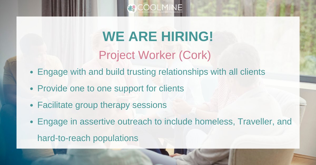 CoolmineTC's tweet photo. We're hiring a project worker to provide quality service to clients, families &amp; significant others in Cork services, &amp; facilitate case management, group therapy, psycho-social workshops, &amp; formal &amp; informal interactions with clients.

https://t.co/kjakeOYKNM

#nowhiring #jobfairy https://t.co/9fGPcrCCWj