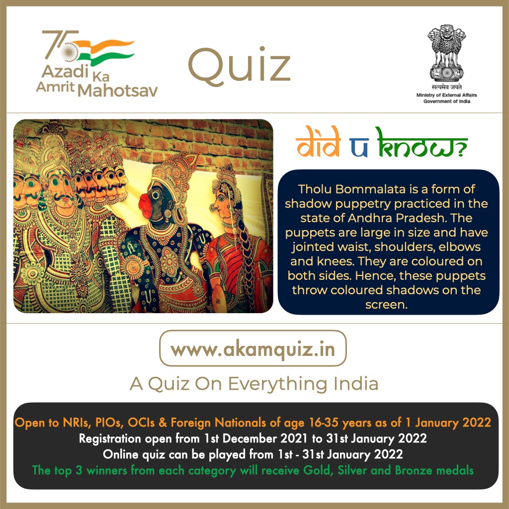 HCI_London's tweet photo. #AmritMahotsav 

#DidYouKnow
Tholu bommalata literally means "the dance of leather puppets"? 

Participate in online #AzadiKaAmritMahotsavQuiz.  Registrations open from 01 Jan to 31st January 2022 at https://t.co/beOlMtQl4s 
@MEAIndia @MinOfCultureGoI @AmritMahotsav https://t.co/vx6bD2A96R