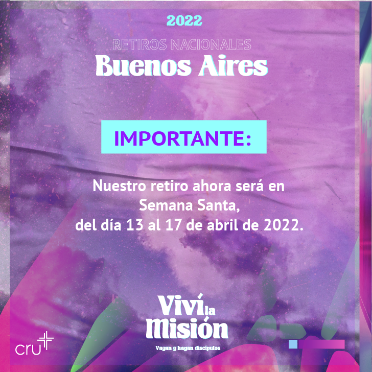 CruArgentina's tweet photo. 📝 Noticia sobre el Retiro en Buenos AIRES. Amigos, tenemos una noticia sobre la fecha del retiro, de último momento. Debido a la situación epidemiológica y sanitaria ya conocida, decidimos postergar el retiro para la fecha de Semana Santa, del día 13 al 17 de abril de 2022. https://t.co/hxvVPIj5fJ