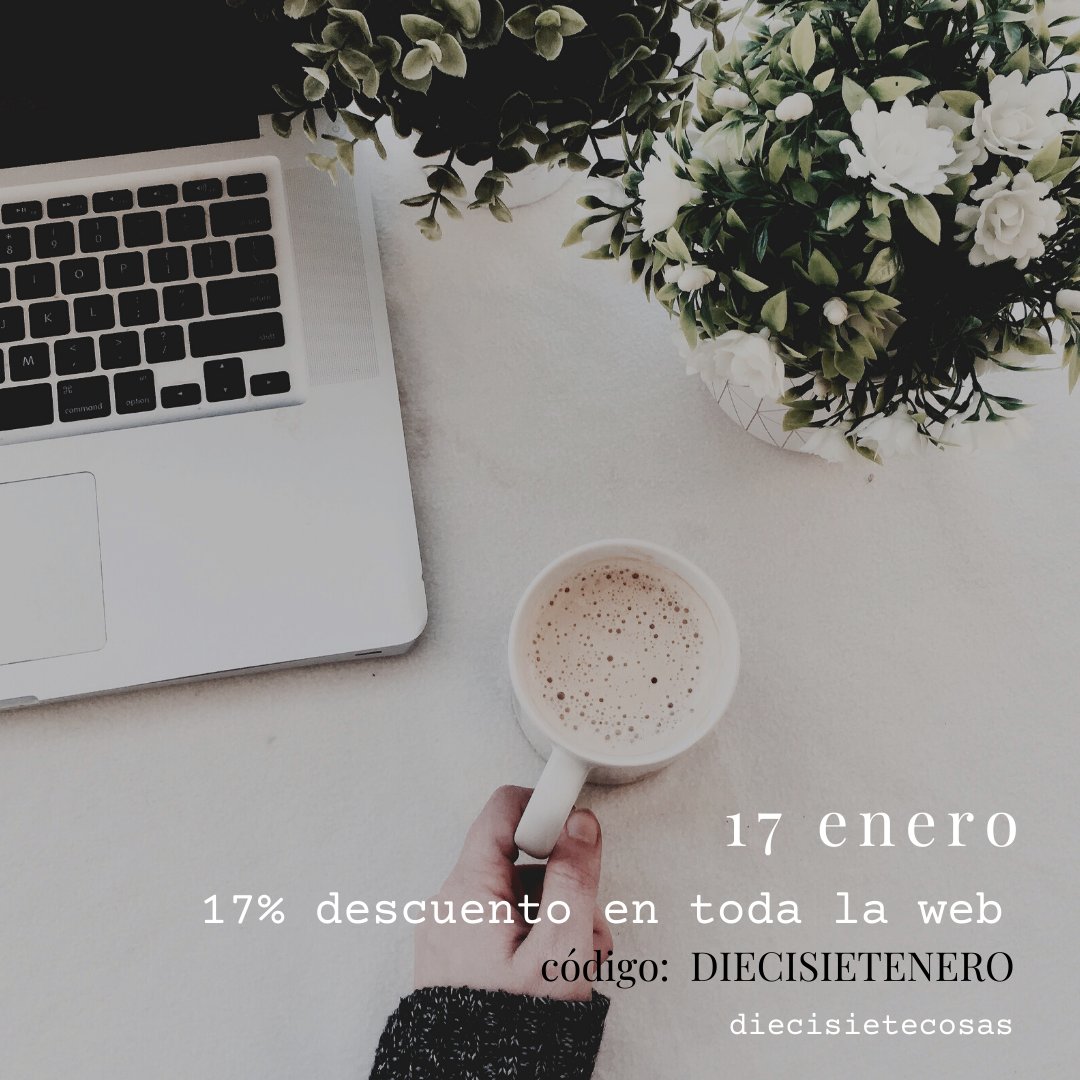 Maneras de mejorar este #BlueMonday 
17% en toda la web diecisietecosas.com porque hoy a pesar de ser lunes, es 17 💙