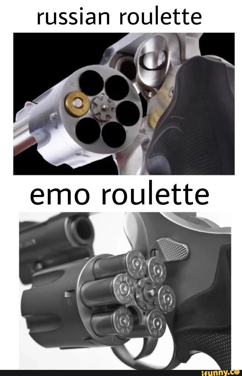 myunclesmemes's tweet photo. kinda want to try emo roulette /j https://t.co/EXwec5SUr6