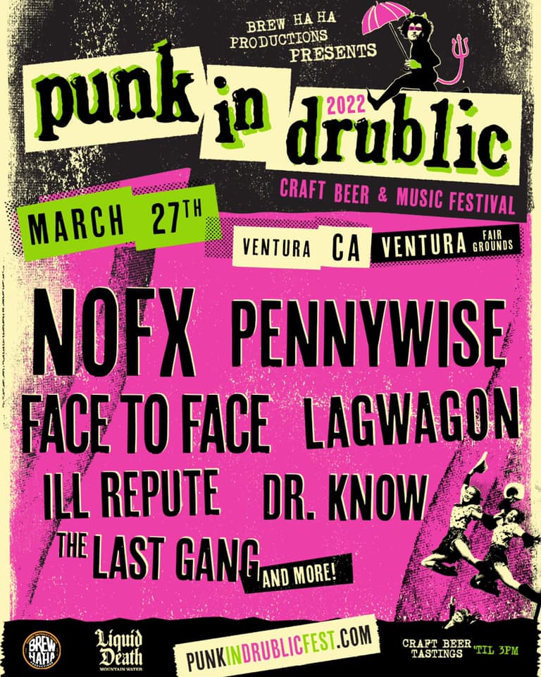 Catch us in San Diego and Ventura for Punk In Drublic Festival with NOFX, Face to Face, Lagwagon &amp; more this March. Tickets go on-sale Wednesday 10am PT at punkindrublicfest.com