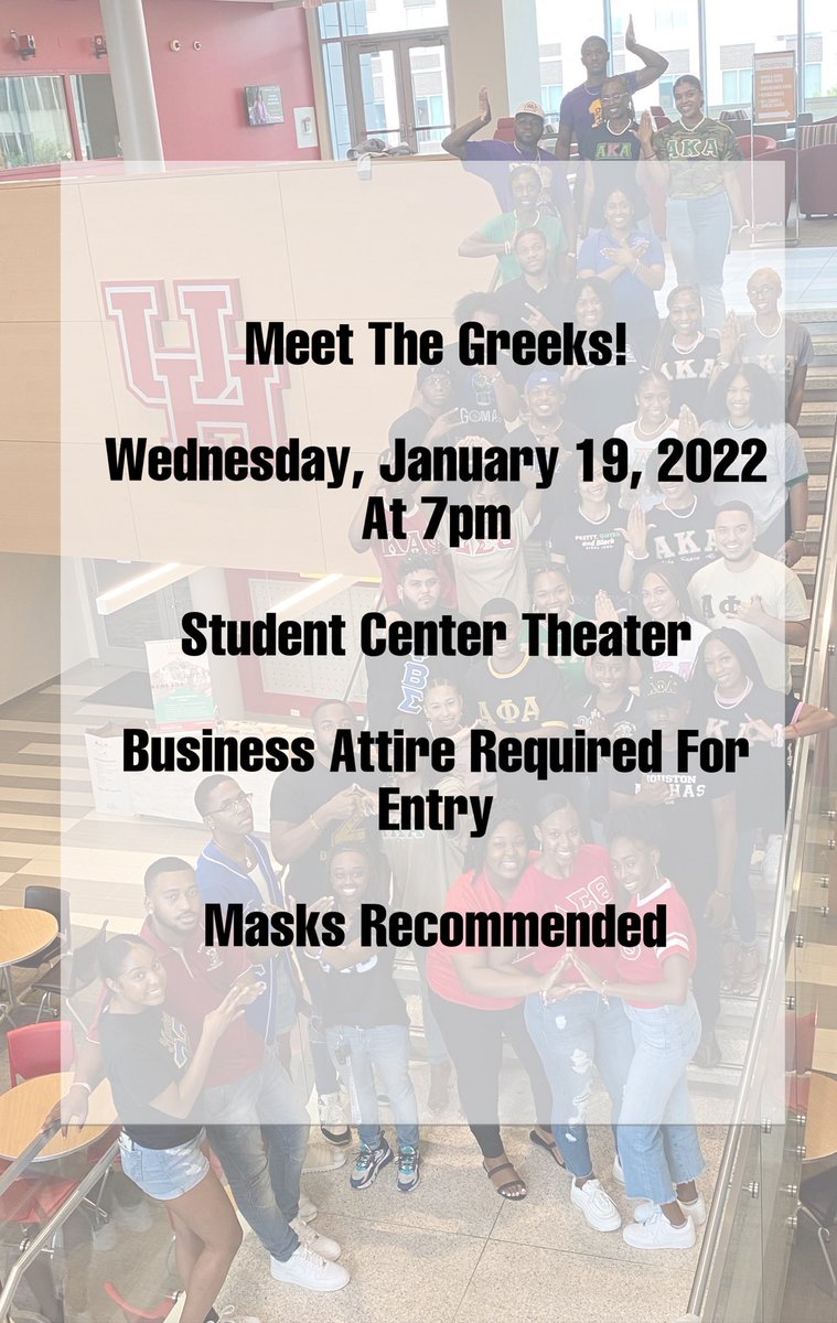 Make sure you are there for Meet The Greeks this Wednesday in the Student Center Theater! Be on time and adhere to the dress code! <a href="/UH_CFSL/">UH Greeks</a> <a href="/UHAKAs/">Epsilon Lambda</a> <a href="/UH_Deltas/">UH Deltas</a> <a href="/UH_Sgrhos/">Epsilon Pi</a> <a href="/SpaceCityNupes/">SPACECITY NUPES 🚀</a> <a href="/HoustonAlphas/">UH Alphas</a> <a href="/UH_Zetas/">UH Zetas</a> <a href="/ZetaZetaSigmas/">UH Sigmas | ΦΒΣ</a> <a href="/UH_omegas/">UH Ques 🐶⚡️</a> <a href="/UH_OWtlaws/">UH IOTAS ✌</a>