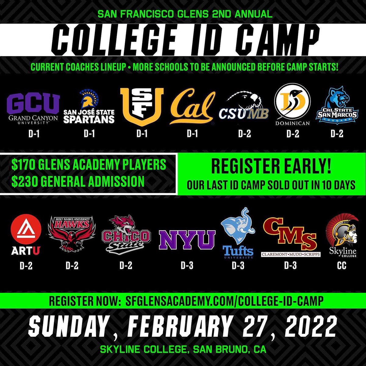 🚨 Welcome Cal / UC Berkeley to our Feb. 27 College ID Camp!

Calling all Bay Area U19 (2003-04), U17 (2005) &amp; U16 (2006) Boys who wish to be seen/scouted by D-1, D-2, D-3 &amp; JC coaches! More schools to be announced this week so don’t miss out!

REGISTER: sfglensacademy.com/college-id-camp