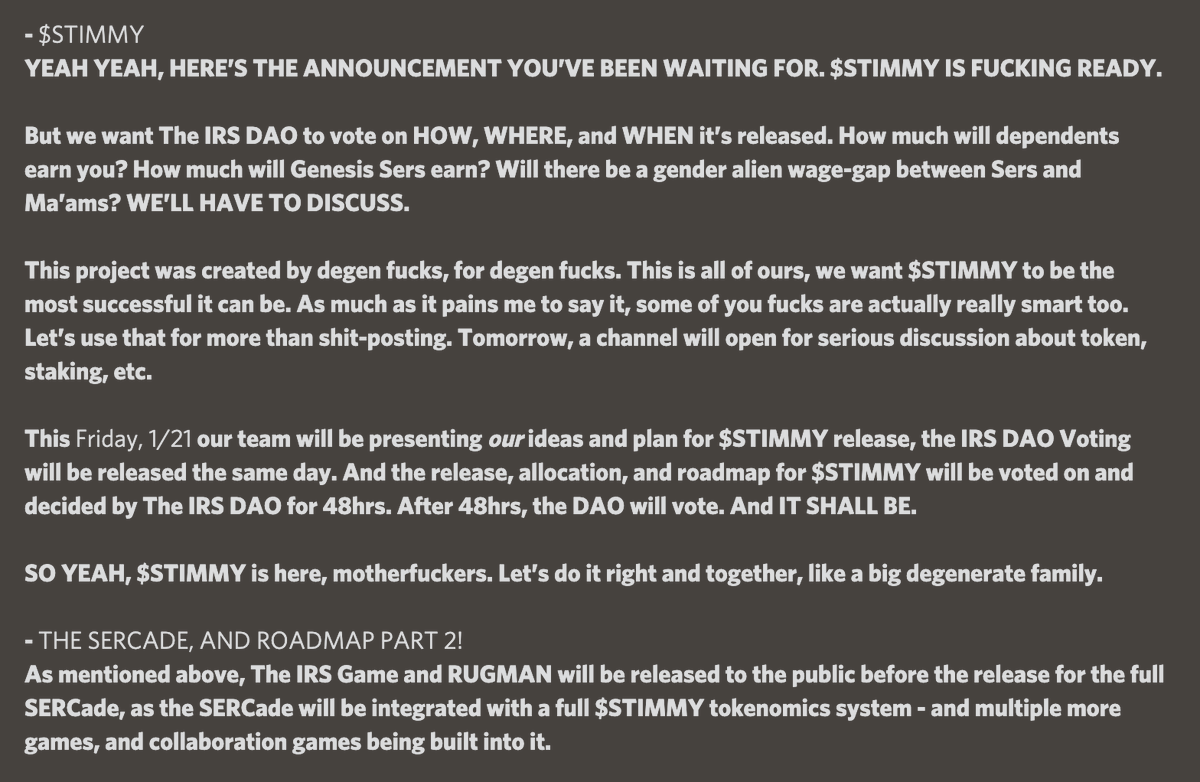 ALL ANNOUNCEMENTS DROPPED IN DISCORD. 

FULL IRS GAME: DONE 
STIMMY TOKEN: DONE 
FEMALE BODY INVADERS: DONE
GEN 2: DONE
AIRDROPS: DONE
TRANSITION TO DAO: DONE

ITS BEEN 2 WEEKS LMFAO, LETS FUCKING GO YOU DEGEN FUCKS. GET HORNY.