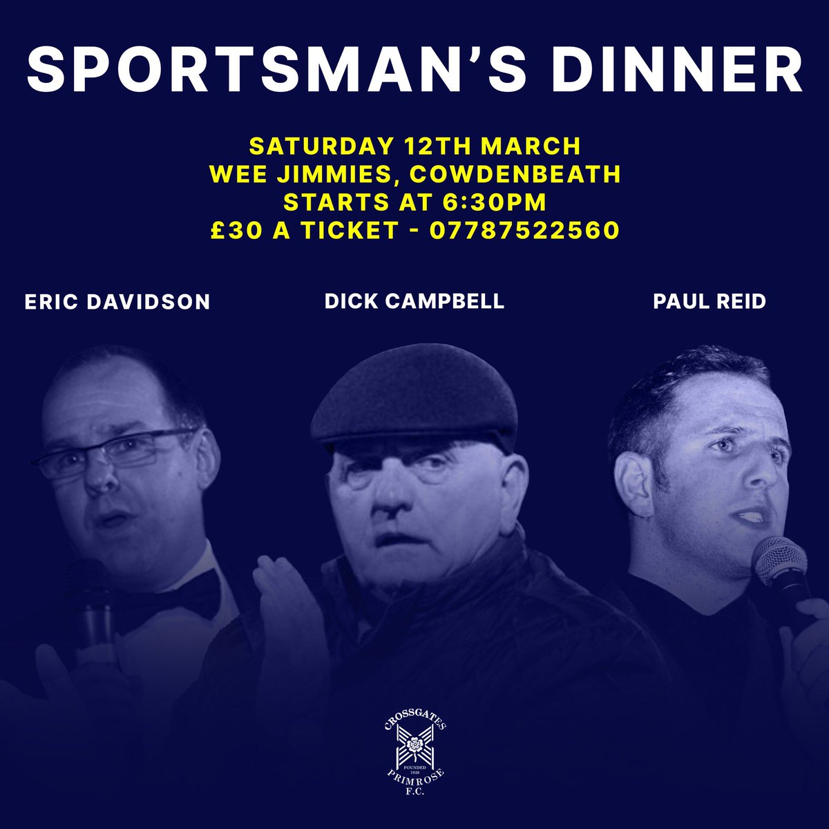 CPFC1926's tweet photo. We’re happy to announce our Sportsman’s Dinner with guest speakers Dick Campbell, Eric Davidson and Paul Reid 👏🏻

🗓 Saturday 12th March
📍 Wee Jimmies, Cowdenbeath 
⏰ 6:30pm
🎟 £30
📱 07787522560

This has all the making of a brilliant night, get in quick to secure your place! https://t.co/HB3APnfR6O