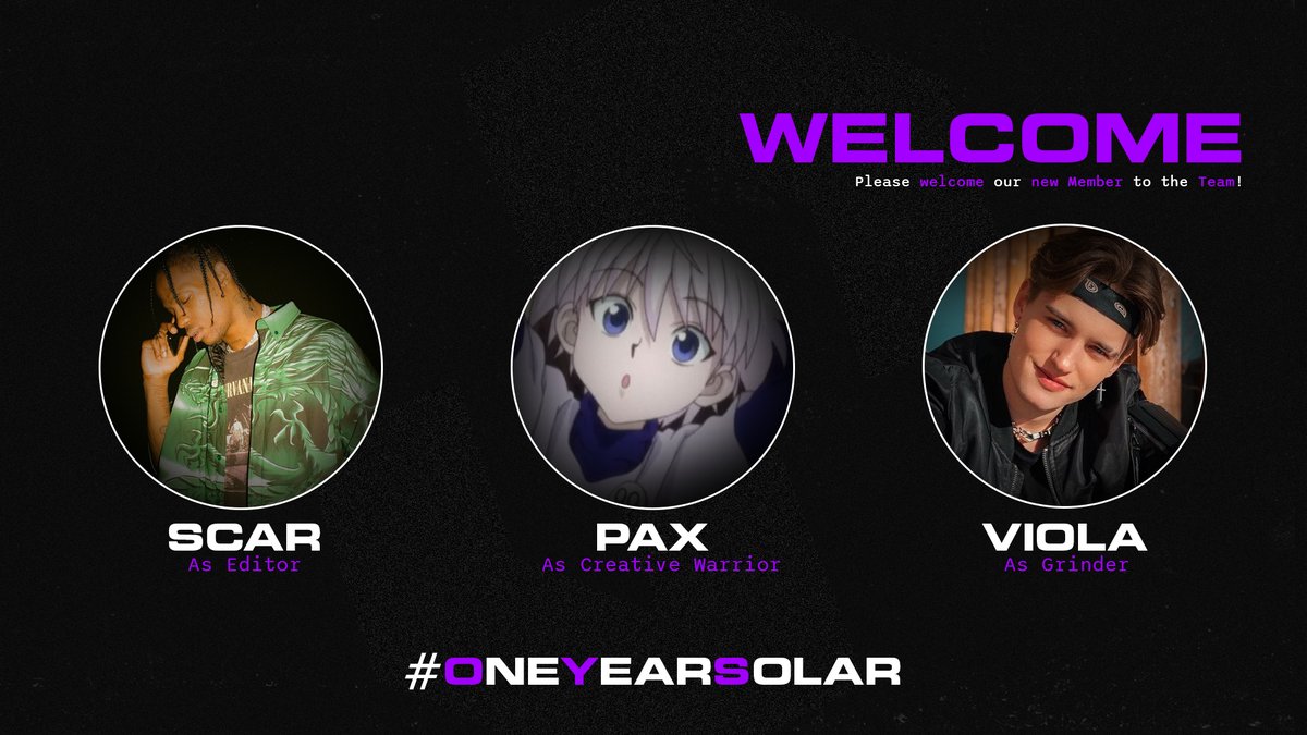 SolarxGG's tweet photo. We are glad to announce 3 newcomers!

👤 @scarfnr 

👤 @paxiiidzns 

👤 @violaSIUUU

Welcome &amp; Congratulations!🥳 👋 
#OneYearSolar https://t.co/bkkQuai1U1