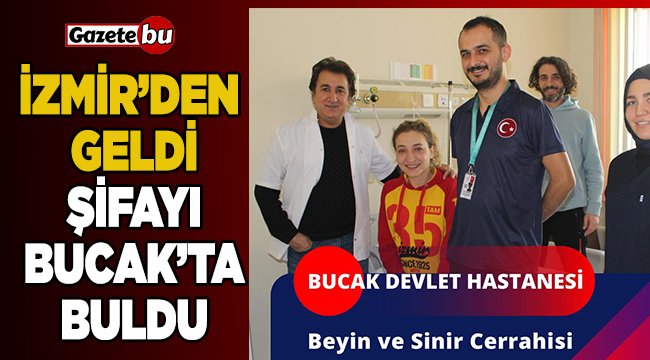 İzmir'den Geldi; Şifayı Bucak'ta Buldu 
gazetebu.net/izmir-den-geld…