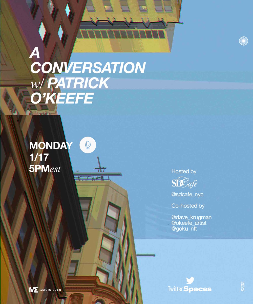 btyson's tweet image. ...and there will also be a @TwitterSpaces today starting at 2 pm PT / 5 pm ET. 🥳 Hosted by @sdcafe_nyc with @dave_krugman @okeefe_artist @goku_nft. 🎙 Don’t sleep on this one.