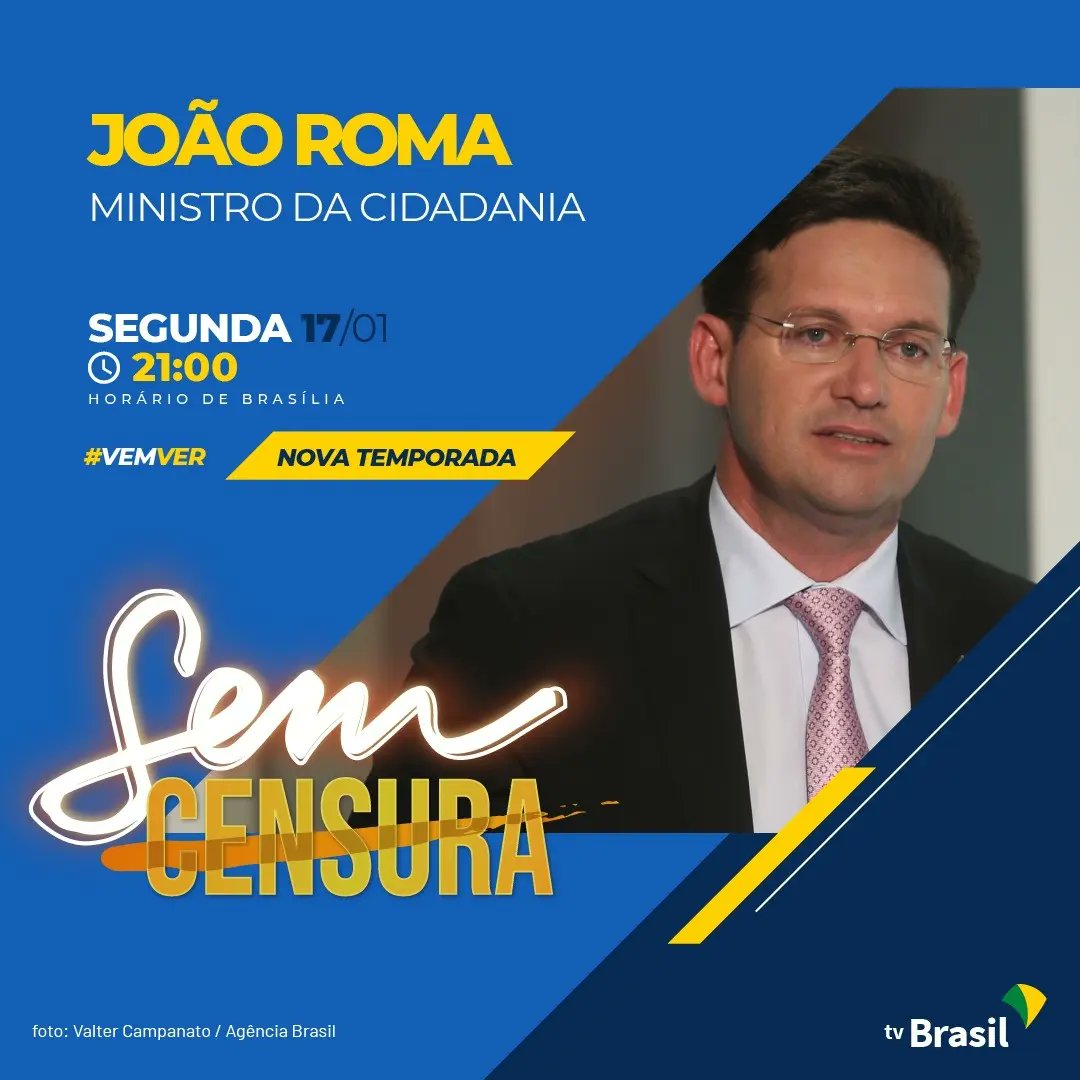 É  hojeeeeeeee. SEM CENSURA #aovivo .  Às 21h ⬅️ na <a href="/TVBrasil/">TV Brasil</a>. Nosso entrevistado é o Ministro da Cidadania <a href="/joaoromaneto/">João Roma</a>
.
.
TV por Assinatura:
SkyCanal 23
Oi TVCanal 20
Vivo TVCanal 504
Claro TVCanal 9
NetCanal 531
.
.
.

#NOVOSEMCENSURA
#semcensura
<a href="/alanrapp/">Alan Rapp</a>