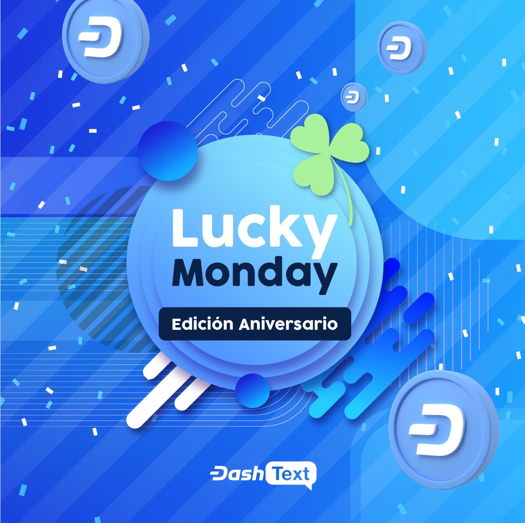 El primer Lucky Monday del 2022😎 y en Semana Aniversario tiene que ser especial, por eso el ganador no se llevará $5, sino $15 en Dash 🔥

Pero cambiaremos un poco la dinámica, para participar tienes que:
(1/2)🧵