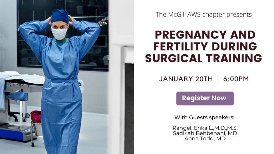 WomenSurgeons's tweet photo. Join @McgillAws for a panel on Pregnancy and Fertility during surgical training with @ErikaRangelMD, Dr @sadikah6, and Dr. Anna Todd, plastic surgery resident at UofCalgary next Thursday, January 20th at 6 PM EST! 
Register now with the following link:

https://t.co/TBh75jO5aB https://t.co/EproISPG4Q